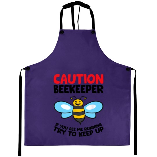 Discover Funny Beekeeper Caution If You See Me Running Try To Keep Up Aprons