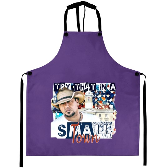 Discover Jason Aldean, Small Town, Try that in a Small Town, Jason Aldean Band, Patriotic Aprons, Patriotic Aprons