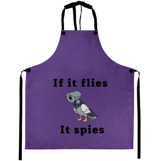Discover if it flies, it spies Aprons