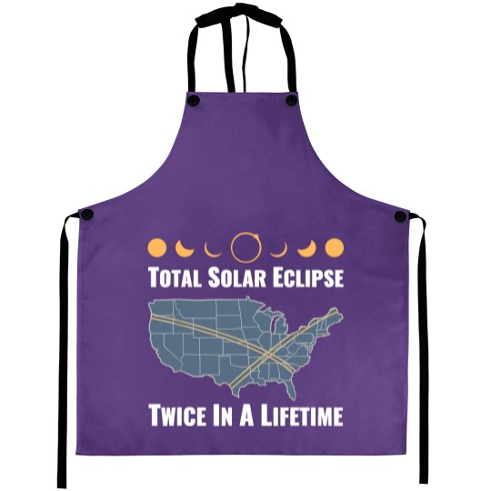 Discover Twice In A Lifetime Solar Eclipse Aprons 2024 Total Eclipse Unisex Aprons