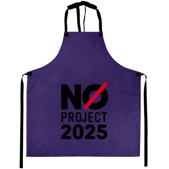 Discover No Project 2025 Aprons, Say No to Project 2025, Political Awareness Aprons