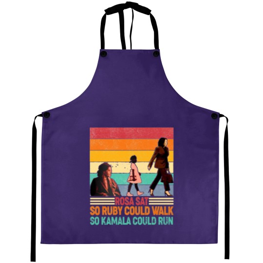 Discover Rosa Sat So Ruby Could Walk So Kamala Could Run Aprons, Kamala Harris