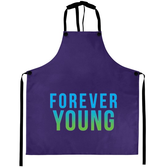 Discover Forever Young Aprons