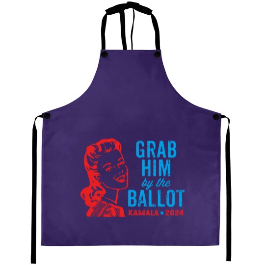 Discover Grab Him By The Ballot Kamala 2024 Funny Harris Election Aprons