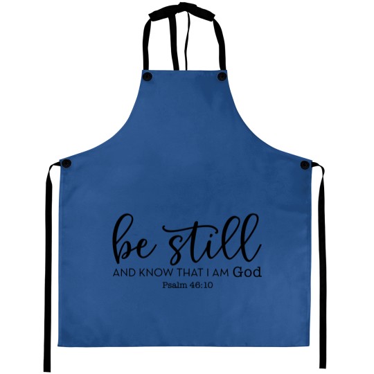 Discover Be Still and Know That I Am God Aprons, Christian Aprons, Religious Gifts