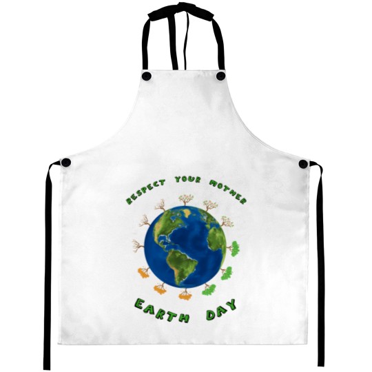 Discover Respect Your Mother Earth Day Nature Environment Activism Aprons