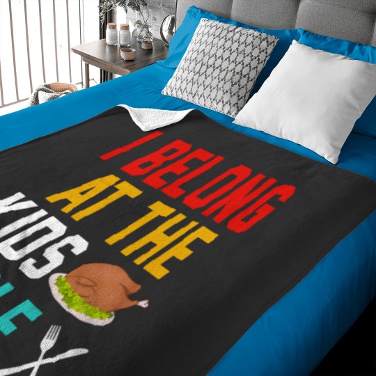 Discover I Belong at the kids table Baby Blankets