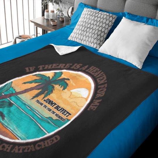 Discover Jimmy Buffett Memorial Baby Blankets, If There's a Heaven for Me I'm Sure it Has a Beach Attached Baby Blankets