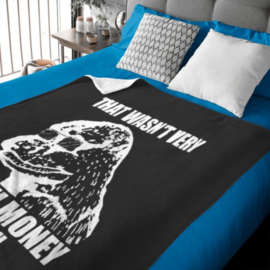 Discover That Wasn't Very Cash Money Of You Meme White Print - Cash Money - Baby Blankets