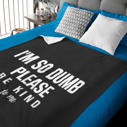 Discover I_m So Dumb, Please Be Kind To Me, Iconic Clothing, Y2K, Tee, 2000s Fashion, Funny Hoodie, Meme Hood Baby Blankets