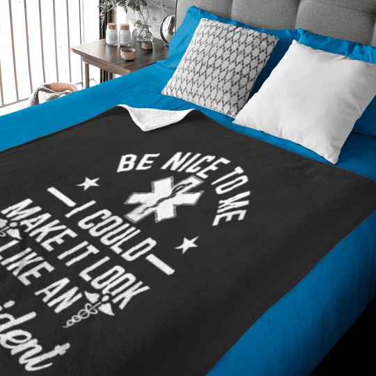 Discover Funny Paramedic Look Like An Accident EMT and EMS Baby Blankets