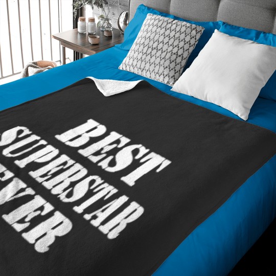 Discover BEST SUPERSTAR EVER Baby Blankets