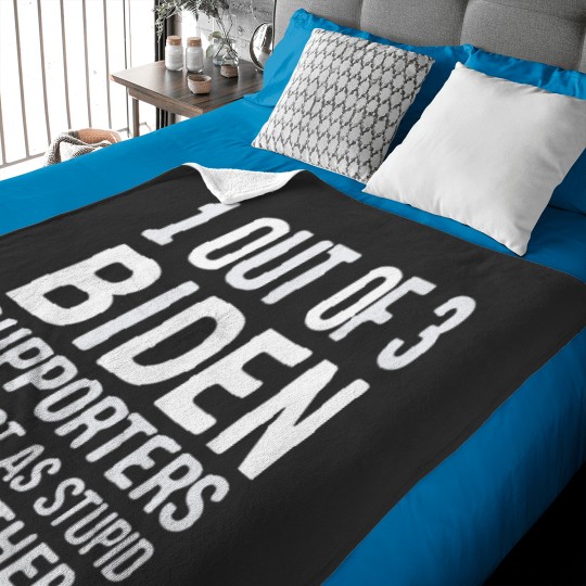 Discover 1 Out Of 3 Biden Supporters Are As Stupid As The Other 2 Baby Blankets