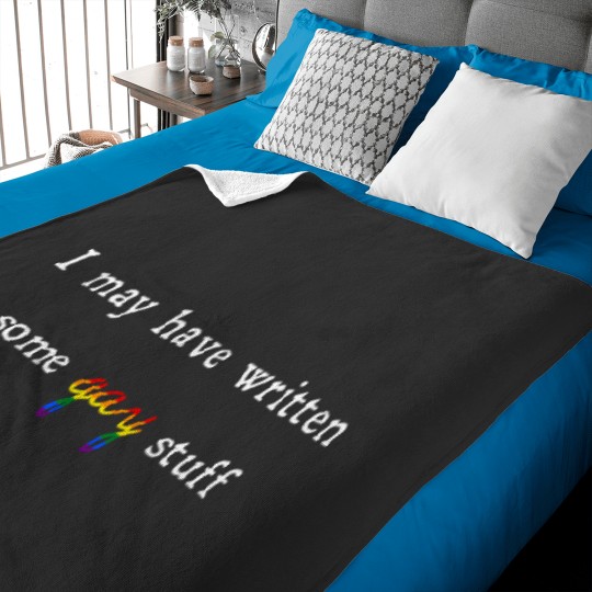 Discover I May Have Written Some Gay Stuff Baby Blankets