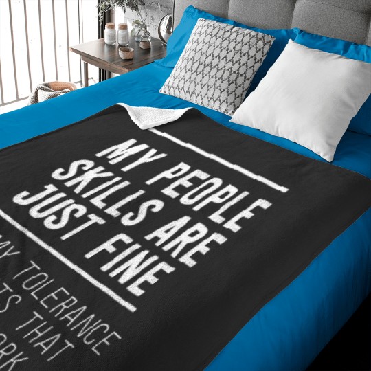 Discover My People Skills Are Just Fine Sarcastic Work Funny Humor Baby Blankets