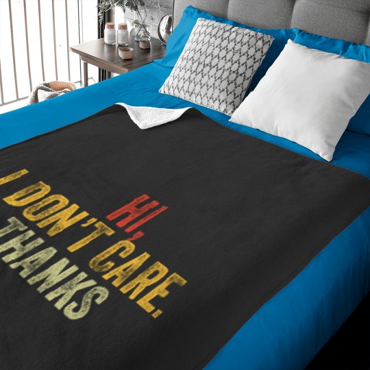 Discover Hi I Don't Care Thanks Hilarious Vintage Distressed Baby Blankets