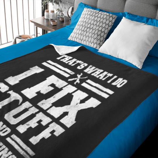 Discover I Fix Stuff And Know Things Baby Blankets