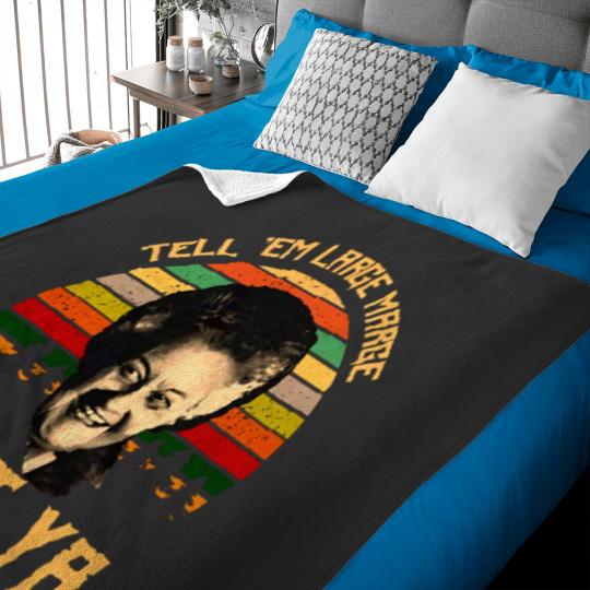 Discover Tell em Large Marge Sent Ya, Inform them that a large margin has been sent. Ya Baby Blankets
