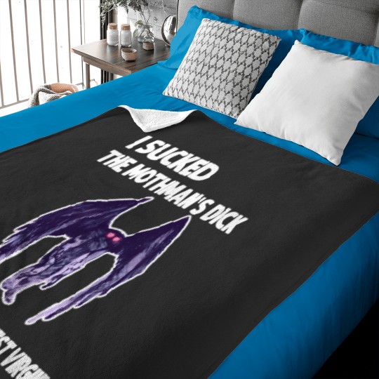 Discover I Sucked The Mothmans DickIn Point Pleasant West Virginia Baby Blankets