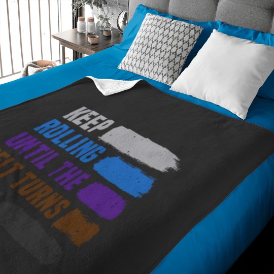 Discover Keep Rolling Until The Belt Turns Black Brazilian Jiu Jitsu Baby Blankets