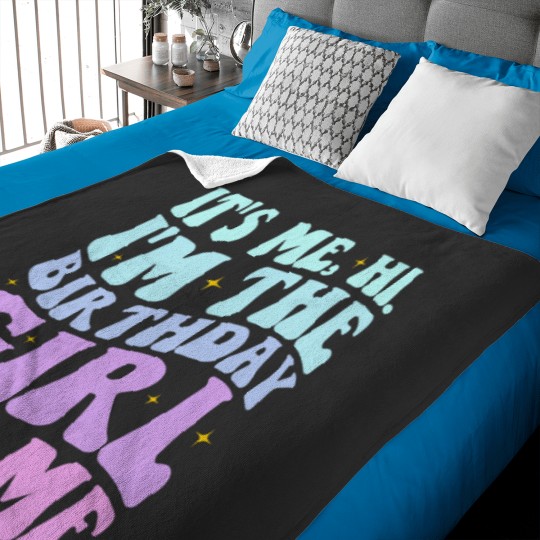 Discover Its Me Hi Im The Birthday Girl Its Me Birthday Party Women Baby Blankets