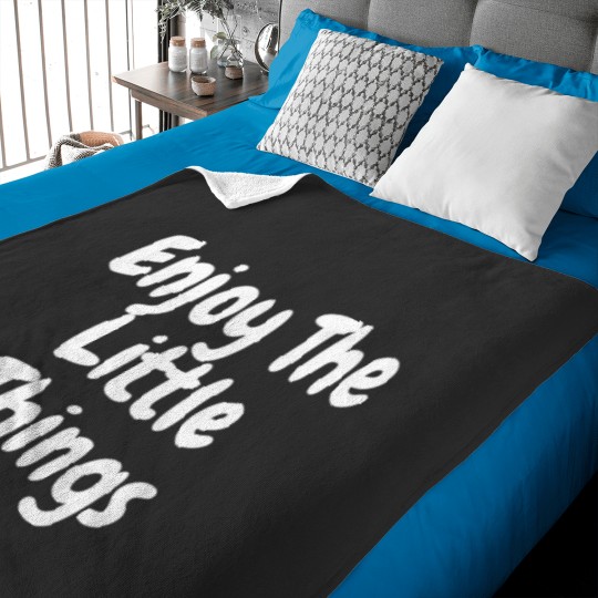Discover Enjoy The Little Things Baby Blankets
