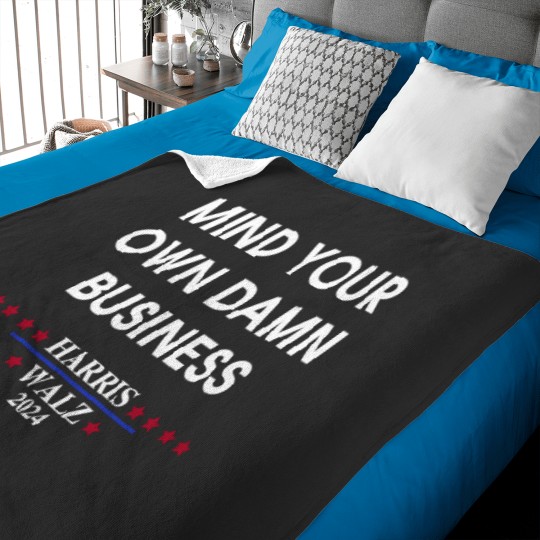 Discover Harris Walz Mind Your Own Damn Business Baby Blankets