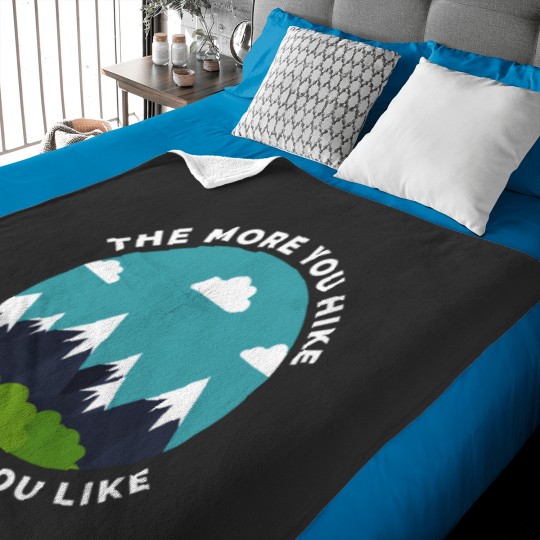 Discover The More You Hike The More You Like - Gift For Adventure Outdoor Camping Mountaineer Trekking Hiking Baby Blankets