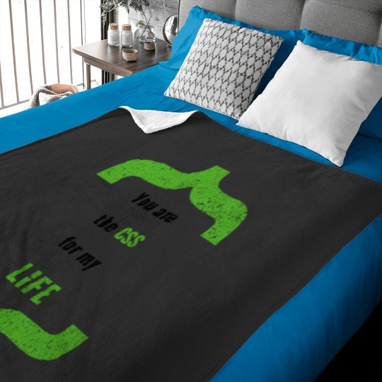 Discover You_re the CSS for My LIFE Baby Blankets