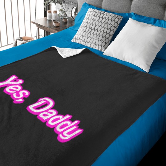 Discover Yes Daddy Baby Blankets