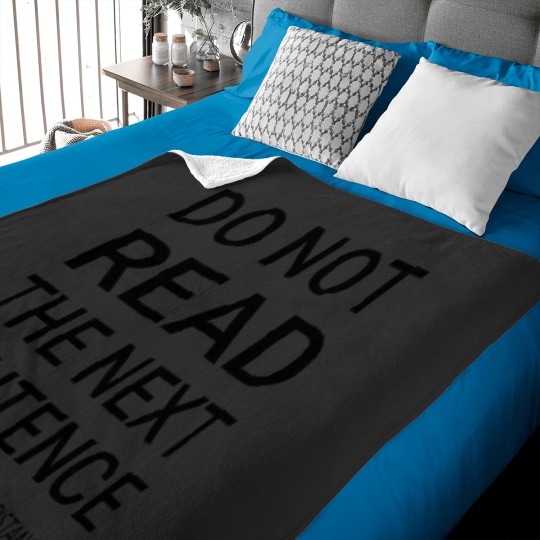 Discover Do Not Read The Next Sentence Youre Too Close For Social Distancing Baby Blankets