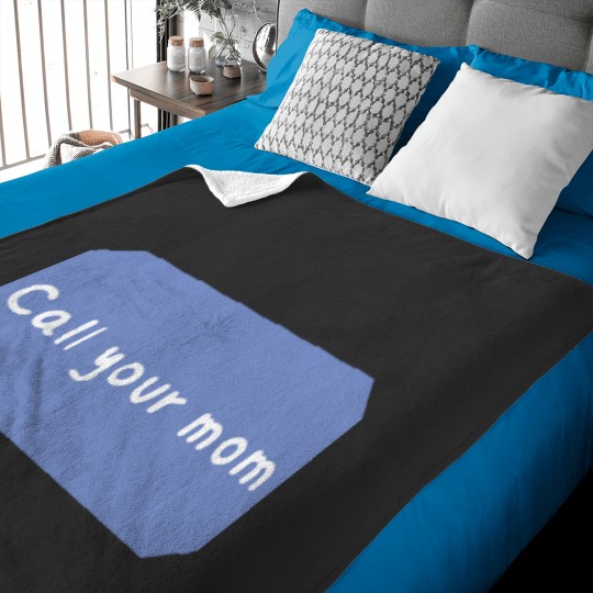 Discover Call your mom Classic Baby Blankets