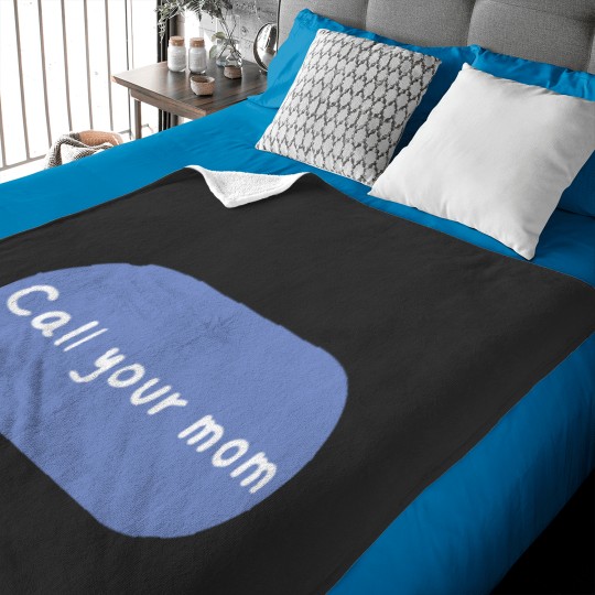 Discover Call your mom Classic Baby Blankets