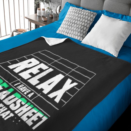 Discover Relax I Have A Spreadsheet For That Work Table 1605 Baby Blankets