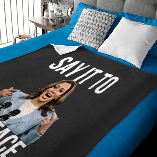 Discover Kamala Harris Baby Blankets, Say It To My Face, For the People Baby Blankets TG0Z46