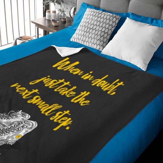 Discover When In Doubt Just Take The Next Small Step. 1857 Baby Blankets