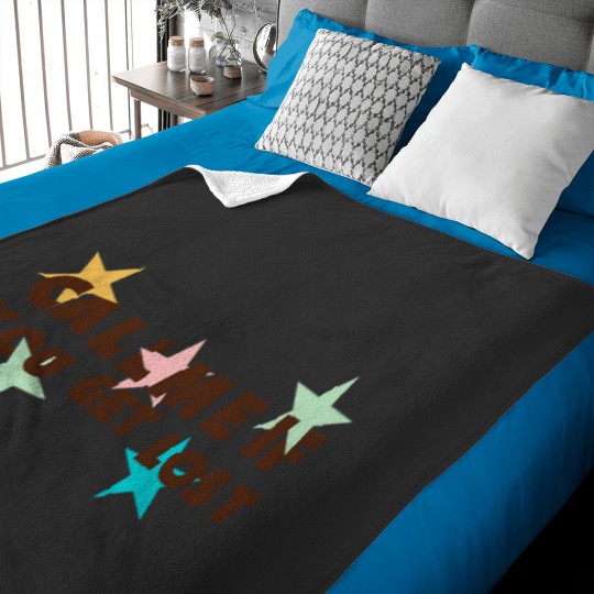 Discover Call Me If You Get Loss Baby Blankets