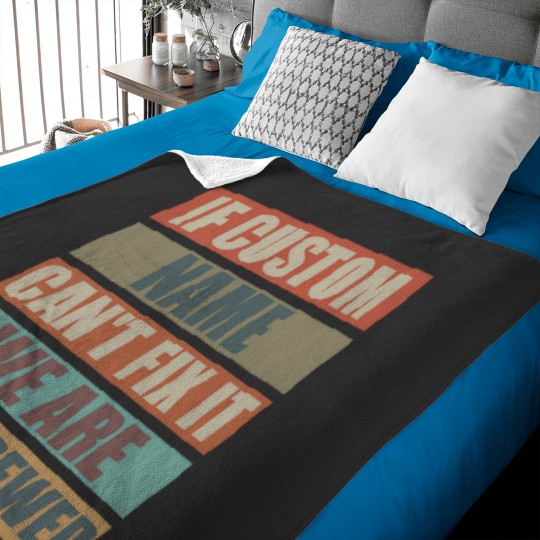 Discover If Custom Name Cant Fix It we are all Screwed Baby Blankets