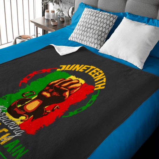 Discover Juneteenth Breaking Every Chain Since 1865 Freedom Women Men Baby Blankets
