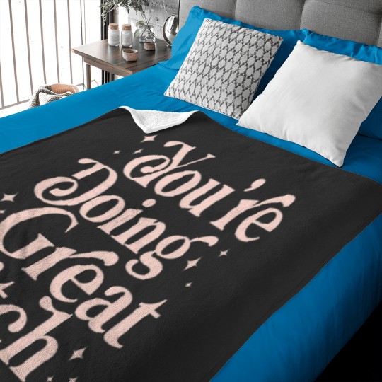 Discover You_re doing great bitch pink aesthetic lettering feminist quoteActive Baby Blankets