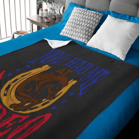 Discover You Had Me at Rodeo Western Rider Baby Blankets