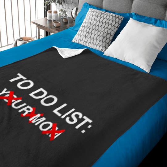 Discover Funny mom To Do List Your Mom Sarcasm Sarcastic Saying cool Baby Blankets