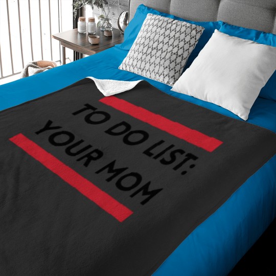 Discover Funny To Do List Your Mom Baby Blankets