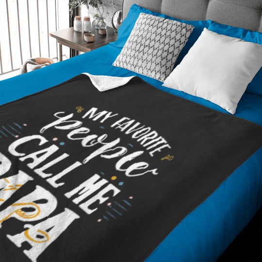 Discover My Favorite People Call Me Papa Funny Dad Gift Father Day Baby Blankets