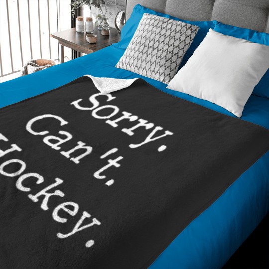 Discover Sorry Can_t Hockey Bye, Funny Hockey Lover Gifts Baby Blankets