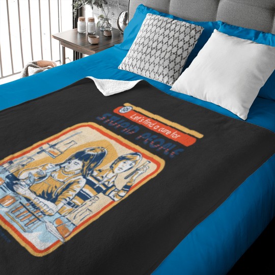 Discover A Cure For Stupid People Baby Blankets