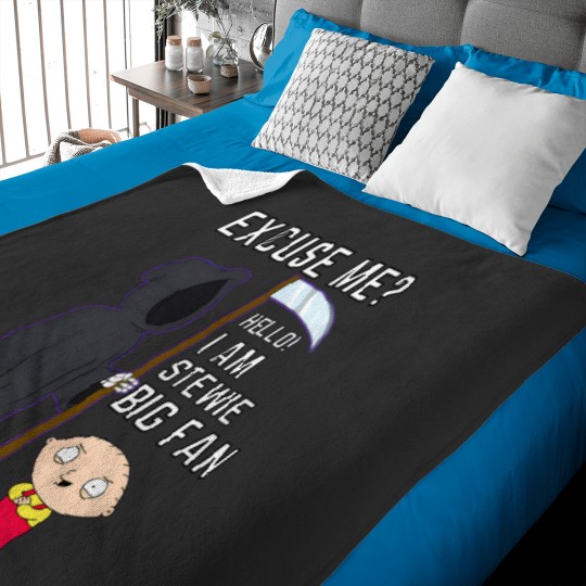 Discover Stewie Quote   Excuse Me Hello I Am Stewie. Big Fan Baby Blankets