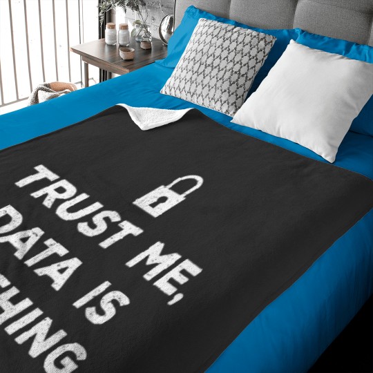 Discover Trust Me Data Is My Thing Baby Blankets