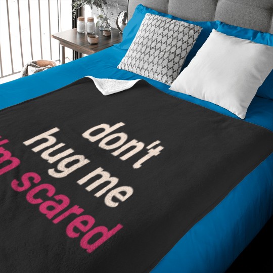 Discover Dont Hug Me Im Scared Active Baby Blankets