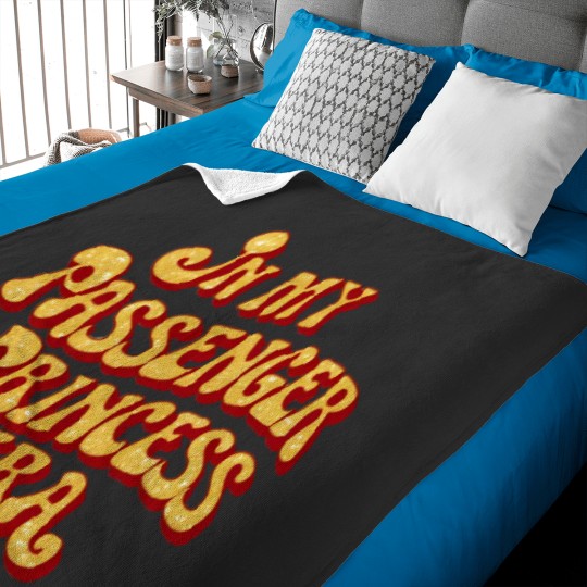 Discover In My Passenger Princess Era Baby Blankets